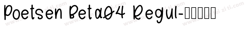 Poetsen Beta04 Regul字体转换